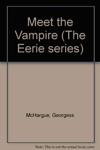 Meet the vampire (The Eerie series) 0397318332 Book Cover