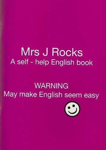 By Emma Jonas - Mrs J Rocks: A Self-help English Book: Warning May Make English Seem Easy