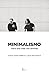 Minimalismo: Para una vida con sentido (Spanish Edition)