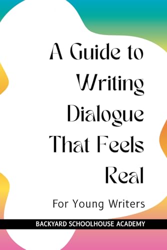 A Guide to Writing Dialogue That Feels Real (Creative Writing