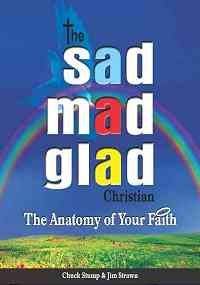 The Sad Mad Glad Christian