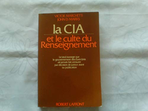La CIA et le culte du renseignement [French] 2221030613 Book Cover
