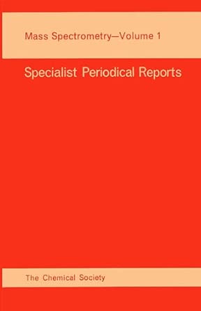 Mass Spectrometry: Volume 1 Edition. ed. Edition book cover
