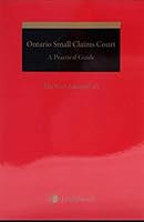 Ontario Small Claims Court: A Practical Guide 0433466456 Book Cover