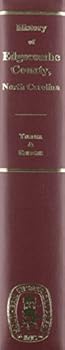 Hardcover Edgecombe County, N.C, History of. Book