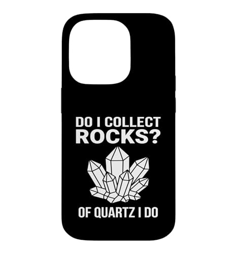 Funny Of Quartz I Do Rock Collector Geology Pun �X�}�z�P�[�X iPhone 14 Pro �p