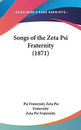 Songs of the Zeta Psi Fraternity (1871)
