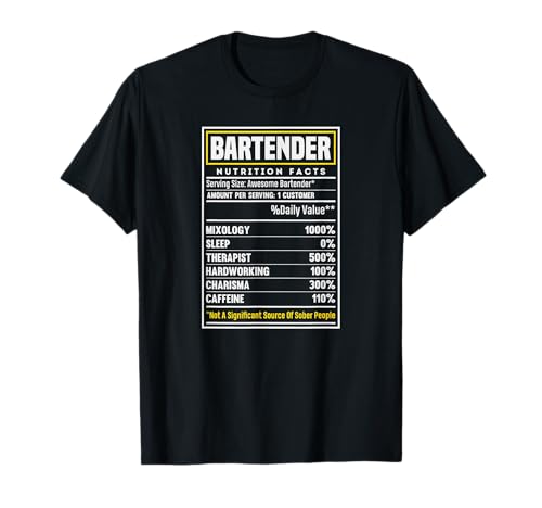 Bartender Información Nutricional Bartender Divertido Camiseta