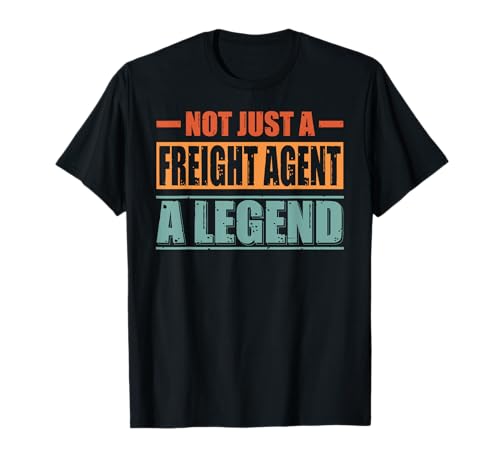 Funny Quote Retro Freight Agent Camiseta