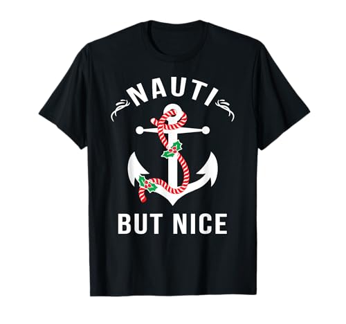 Camiseta Nauti But Nice Nautical Anchor Beach Christmas Camiseta