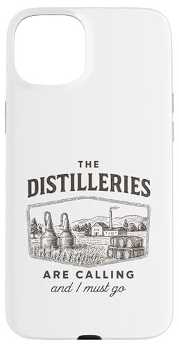The Distilleries Are Calling and I Must Go (ECXL[) X}zP[X iPhone 15 Plus p