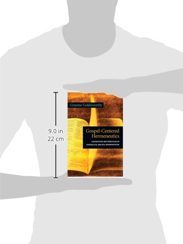 Gospel-Centered Hermeneutics: Foundations And Principles Of Evangelical Biblical Interpretation #TOP2