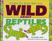 Library Binding Crafts Kids/Wild about Reptile Book