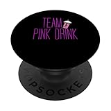 Funny humor Pink Drink Coffee Apparel
