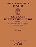 El clave bien temperado - Volumen 1: 24 Preludios y Fugas - Urtext