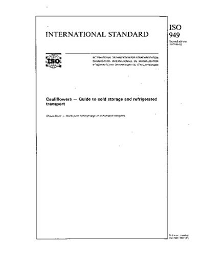 ISO 949:1987, Cauliflowers - Guide to cold storage and refrigerated ...