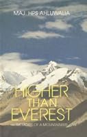 Higher Than Everest: Memoirs of a Mountaineer 8171672922 Book Cover