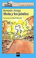 Paperback Shola y los jabalíes (El Barco De Vapor) (Spanish Edition) [Spanish] Book