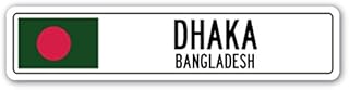 Dhaka, Bangladesh Street Sign Bangladeshi Flag City Country Road Wall Gift