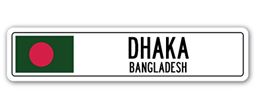 Dhaka, Bangladesh Street Sign Bangladeshi Flag City Country Road Wall Gift