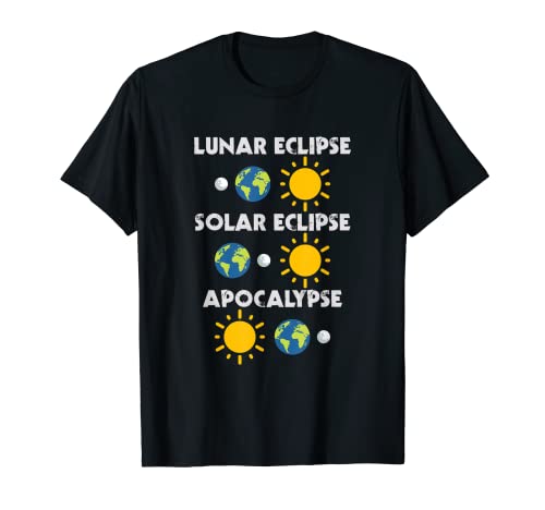 Divertente Astronomia T-Shirt Lunar Solar Eclipse Apocalypse Tees Maglietta