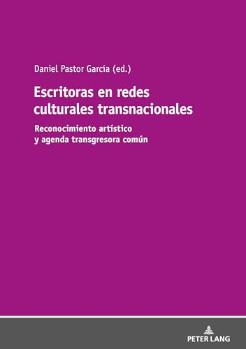 Escritoras en redes culturales transnacionales (Spanish Edition)