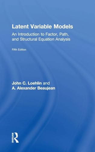 Latent Variable Models: An Introduction to Factor, Path, and Structural Equation Analysis view 2