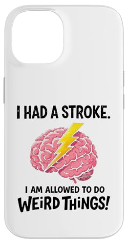 I Had A Stroke I'm Allowed To Do Weird Things Stroke Warrior �X�}�z�P�[�X iPhone 14 �p