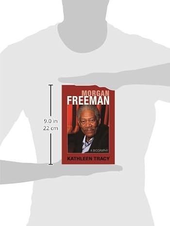 Morgan Freeman: A Biography