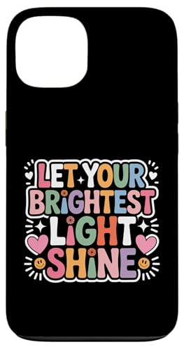 Let Your Brightest Light Shine ���`�x�[�V�������}�C���_�[ - �X�}�z�P�[�X iPhone 13 �p