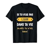 Liam Humour Pr�nom Homme Liam Cadeau Personnalis� Liam T-Shirt