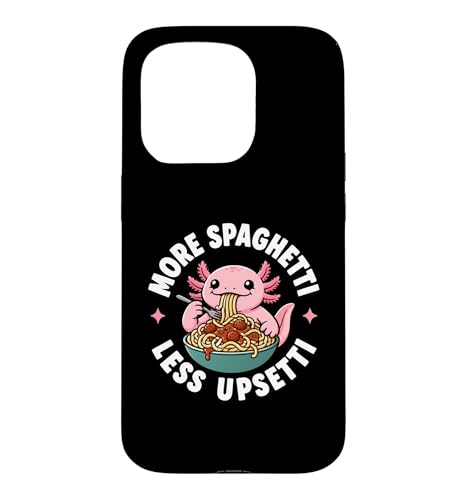 More Spaghetti Less Upsetti Axoltl ��������L�b�Y�X�p�Q�b�e�B �X�}�z�P�[�X iPhone 15 Pro �p