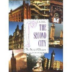 Paperback The Second City: The Story of Glasgow Book