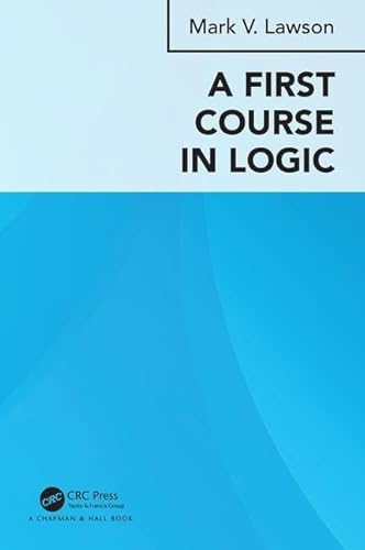 A First Course In Logic