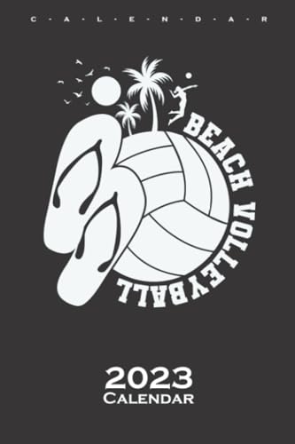 Beach Volleyball Flip Flops Slippers Calendar 2023: Annual Calendar for Sports enthusiasts and beach lovers