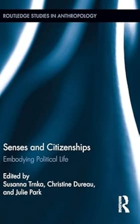 Senses and Citizenships: Embodying Political Life: 10 book cover