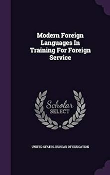 Modern Foreign Languages in Training for Foreign Service