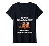 Mujer Sea amable con el otro, incluso si no está de acuerdo en las cosas (Bueblo) Camiseta Cuello V