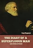  The Diary of a Superfluous Man and Other Stories
