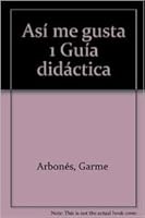 Así me gusta 1 Guía didáctica 8483233169 Book Cover