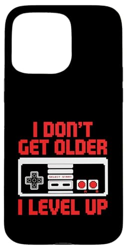I Don't Get Older I Level Up Birthday �Q�[�}�[T�V���c �ʔ����Q�[�� �X�}�z�P�[�X iPhone 15 Pro Max �p
