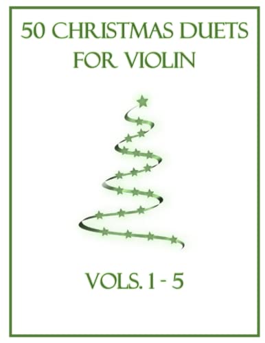 50 Christmas Duets For Violin: Vols. 1-5