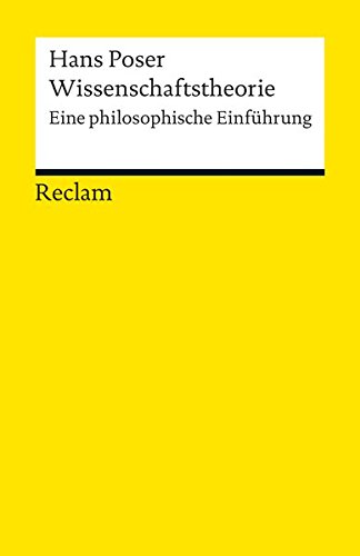 Wissenschaftstheorie: Eine philosophische Einführung (Reclams Universal-Bibliothek) Wissenschaftstheorie: Eine philosophische Einführung (Reclams Universal-Bibliothek)