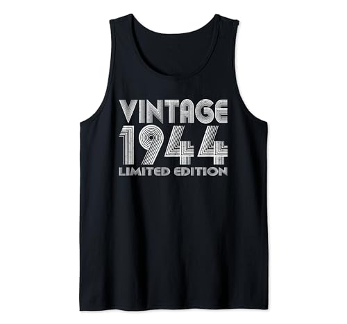 Vintage 1944 Limited Edition Classic Year Birthday Men Women Camiseta sin Mangas
