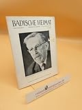 badische heimat freiburg geschäftsstelle  Badische Heimat ; Mein Heimatland ; Badische Köpfe ; 47. Jahrgang , Heft 1/2, Dezember 1967