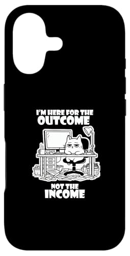I'm Here for the Outcome Not the Income Cat Worker Gear �X�}�z�P�[�X iPhone 17 �p