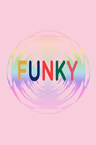 FUNKY: Fun journal for self exploration. Calender, Organizer, Planner. Blank lined Notebook Calender 2020. Soft Cover Notebook Planner. Modern and Timeless Design Notebook. image 3