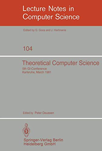 Theoretical Computer Science: 5th Gi-Conference... 354010576X Book Cover