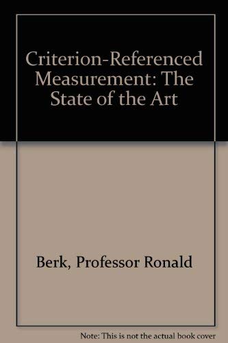 Criterion-Referenced Measurement: The State of the Art