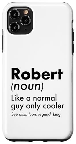 Robert Like A Normal Guy Only Cooler Legend King �t�@�[�X�g�l�[�� �X�}�z�P�[�X iPhone 11 Pro Max �p